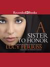 Cover image for A Sister to Honor